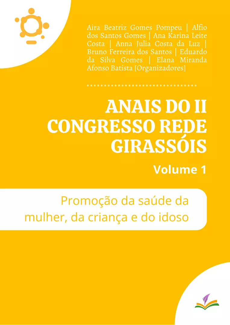 [Volume 1] ANAIS DO II CONGRESSO REDE GIRASSÓIS: Promoção da saúde da  mulher, da criança e do idoso